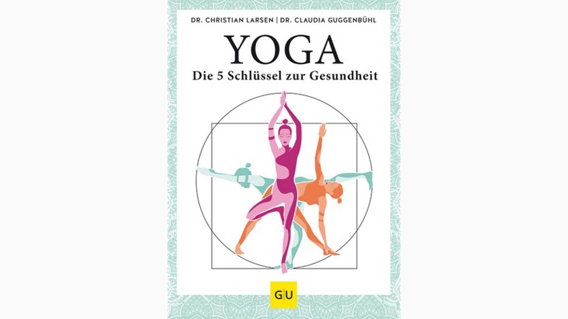 Yoga die 5 Schlüssel zur Gesundheit