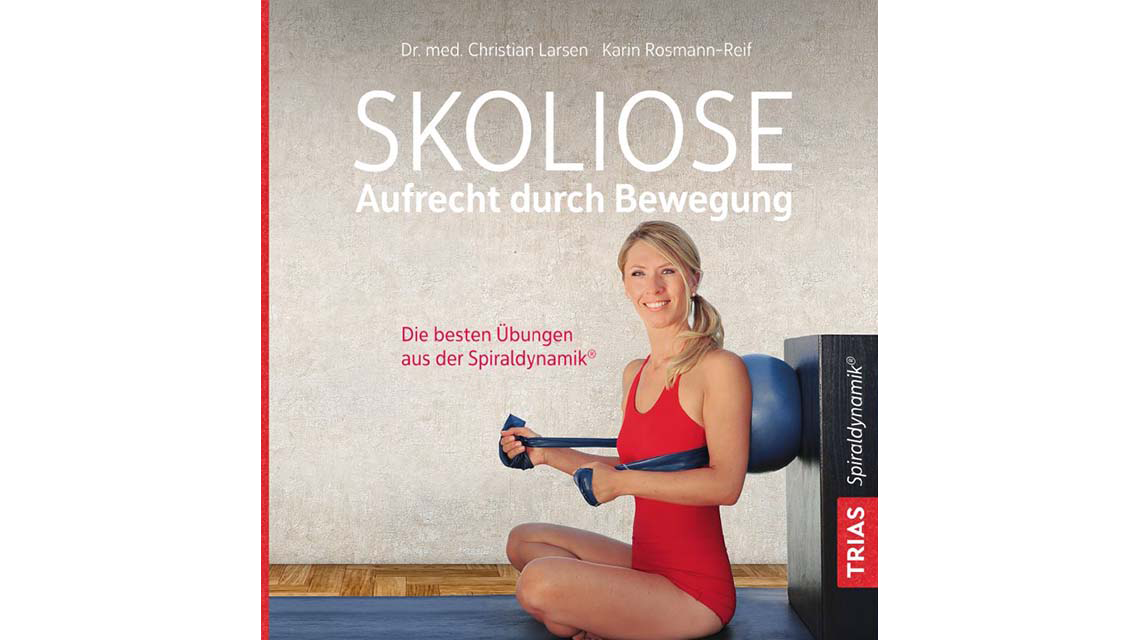 Skoliose - Aufrecht durch Bewegung
